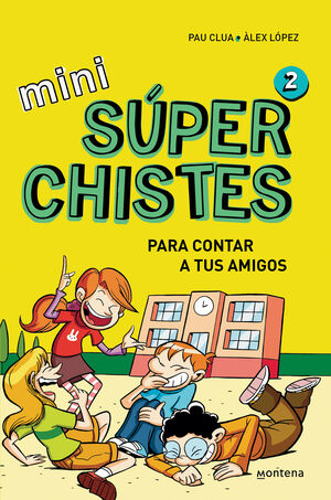 MINI SÚPERCHISTES PARA CONTAR A TUS AMIGOS