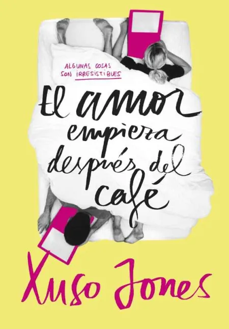 El Amor Empieza Después del Café. Xuso Jones