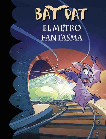 El Metro Fantasma (Bat Pat 39)