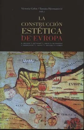 La Construcción Estética de Europa