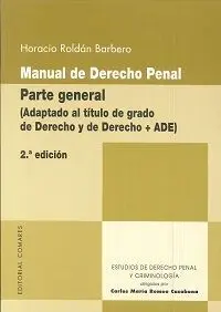 Manual de Derecho Penal. Parte General