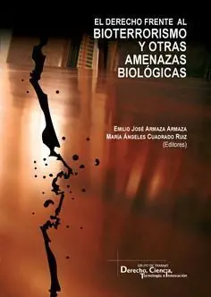 El Derecho Frente Al Bioterrorismo y Otras Amenazas Biológicas