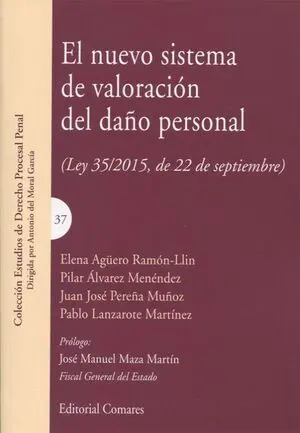 El Nuevo Sistema de Valoración del Daño Personal