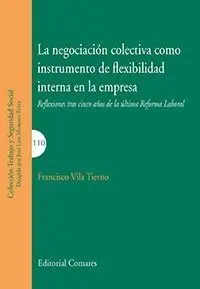 Negociacion Colectiva Como Instrumento de Flexibilidad Interna en la Empresa la
