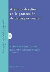 ALGUNOS DESAFIOS EN LA PROTECCION DE DATOS PERSONALES
