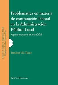 PROBLEMÁTICA EN MATERIA DE CONTRATACIÓN LABORAL EN LA ADMINISTRACIÓN PÚBLICA