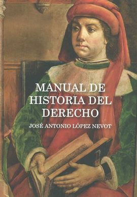 MANUAL DE HISTORIA DEL DERECHO