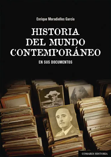 Historia del Mundo Contemporáneo en Sus Documentos