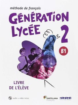 GENERATION LYCEE 2 B1 ELEVE+CD+DVD