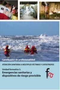 EMERGENCIAS SANITARIAS Y DISPOSITIVOS DE RIESGOS PREVISIBLES