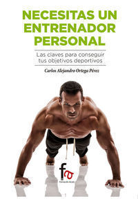 NECESITO UN ENTRENADOR PERSONAL