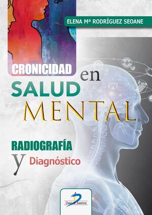 CRONICIDAD EN SALUD MENTAL RADIOGRAFÍA Y DIAGNÓSTICO