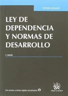 Ley de Dependencia y Normas de Desarrollo