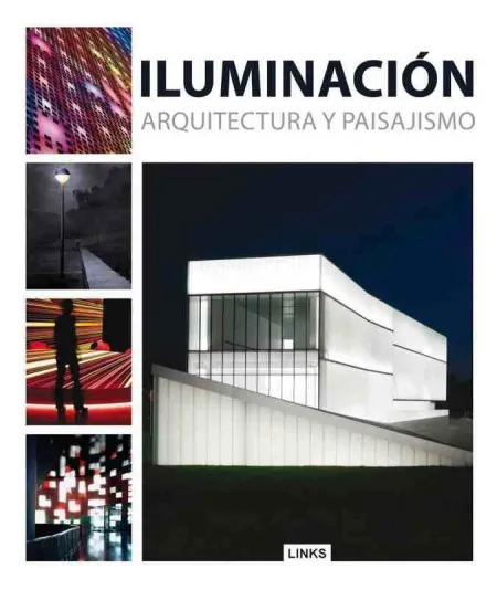 Iluminación en Arquitectura y Paisajismo
