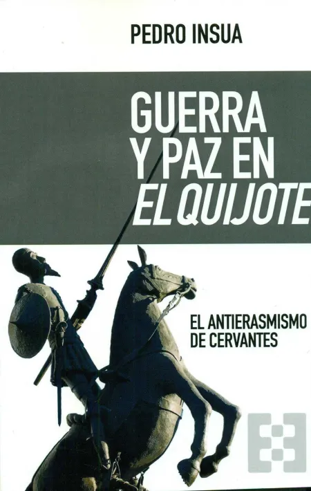 Guerra y Paz en el Quijote