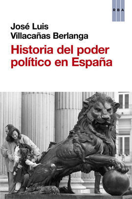 HISTORIA DEL PODER POLITICO EN ESPAÑA