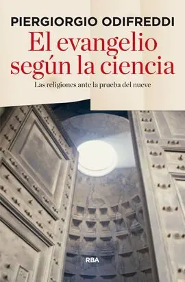 El Evangelio Según la Ciencia