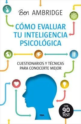 Cómo Evaluar tu Intelegencia Psicológica