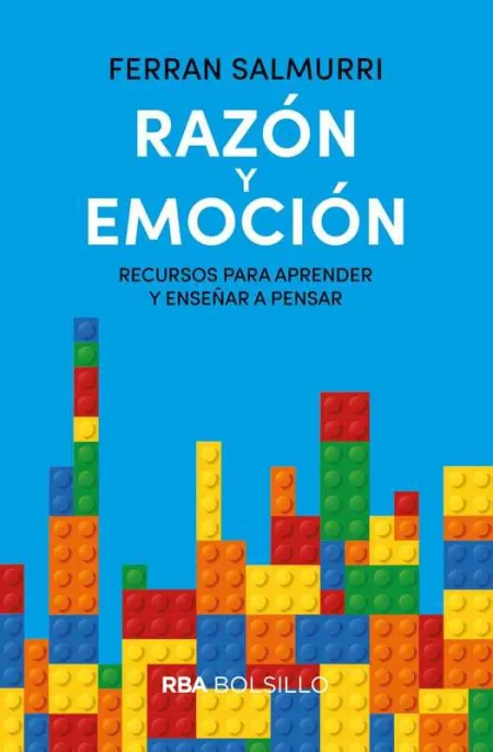 Razón y Emoción. Recursos para Aprender y Enseñar a Pensar (Bolsillo)