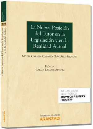 La Nueva Posición del Tutor en la Legislación y en la Realidad Actual