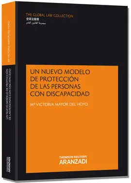 Un Nuevo Modelo de Protección de las Personas con Discapacidad