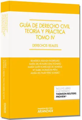 Guía de Derecho Civil. Teoría y Práctica (Tomo Iv) (Papel + Proview)