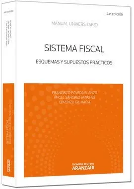Sistema Fiscal. Esquemas y Supuestos Practicos