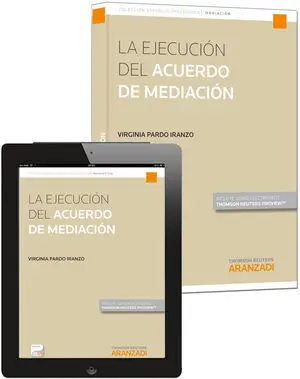 La Ejecución del Acuerdo de Mediación