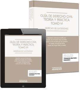 GUIA DE DERECHO CIVIL. TEORIA Y PRACTICA (TOMO VI) (PAPEL + E-BOO