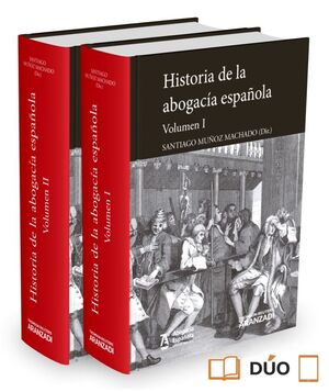 HISTORIA DE LA ABOGACIA ESPAÑOLA (DUO)
