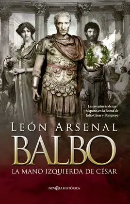 Balbo. La Mano Izquierda de César.