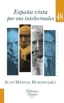 España Vista por Sus Intelectuales