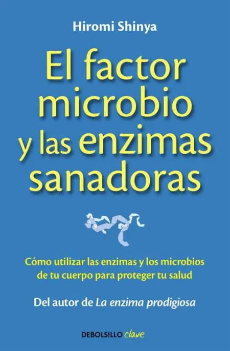 El Factor Microbio y las Enzimas Sanadoras