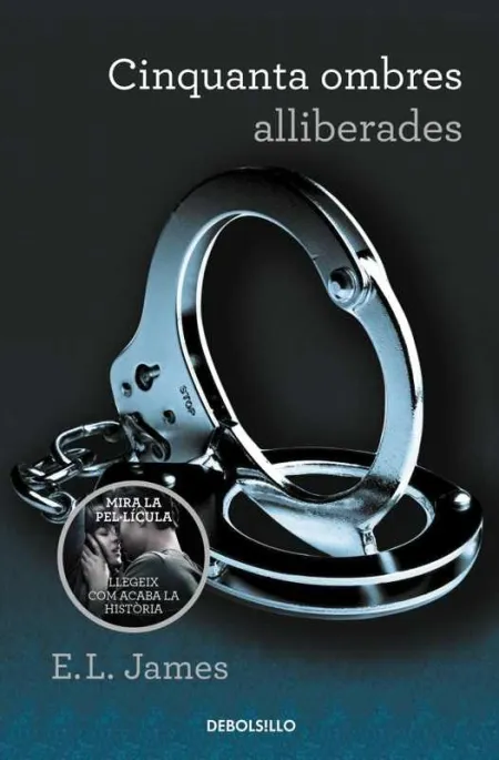 Cinquanta Ombres Alliberades (Trilogia Cinquanta Ombres 3)