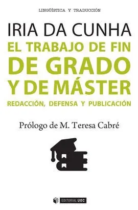 El Trabajo de Fin de Grado y de Máster
