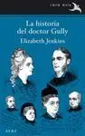 La Historia del Doctor Gully