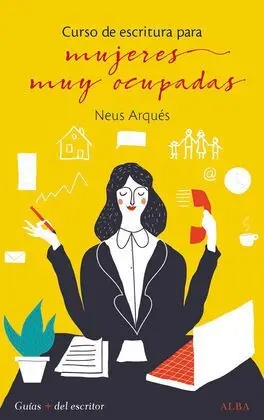Curso de Escritura para Mujeres Muy Ocupadas