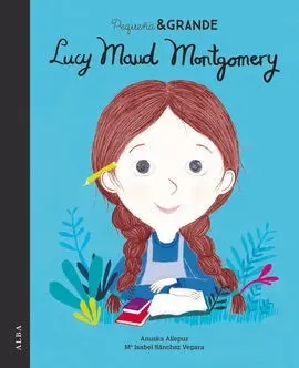 Pequeña y Grande Lucy Maud Montgomery