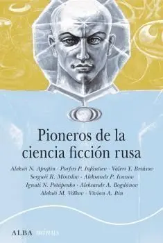 Pioneros de la Ciencia Ficcion Rusa