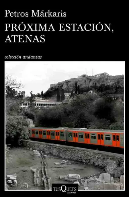 Próxima Estación, Atenas