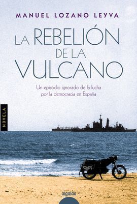 LA REBELIÓN DE LA VULCANO