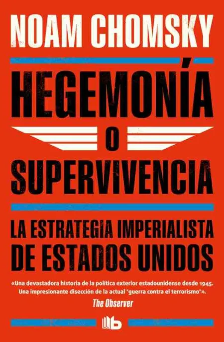 Hegemonía o Supervivencia