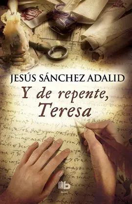 Y de Repente, Teresa