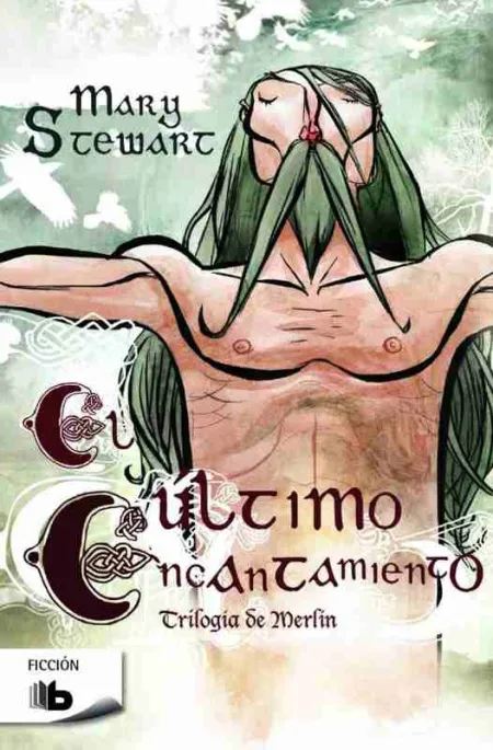 Último Encantamiento, el (Merlín 3)