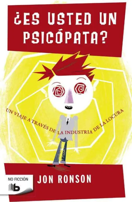 ¿Es Usted un Psicopata?