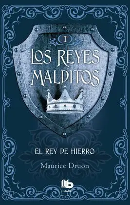 Rey de Hierro, el. Reyes Malditos I