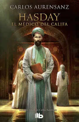 Hasday. El Médico del Califa