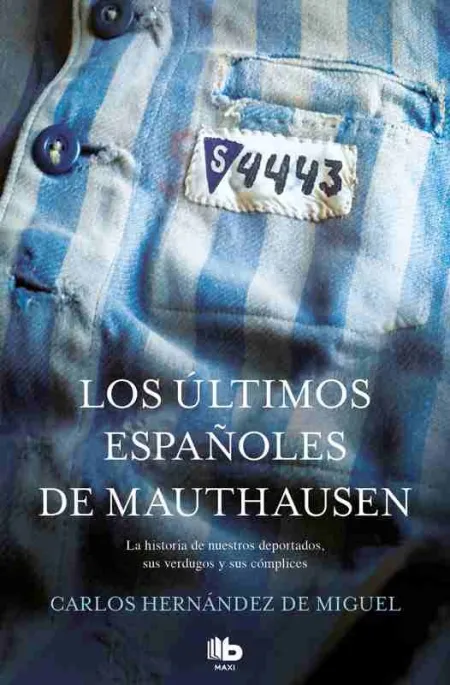 Los Últimos Españoles de Mauthausen