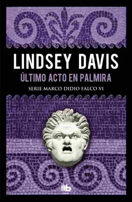 Último Acto en Palmira (Serie Marco Didio Falco 6)