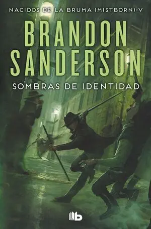 Sombras de Identidad (Nacidos de la Bruma [Mistborn] 5)